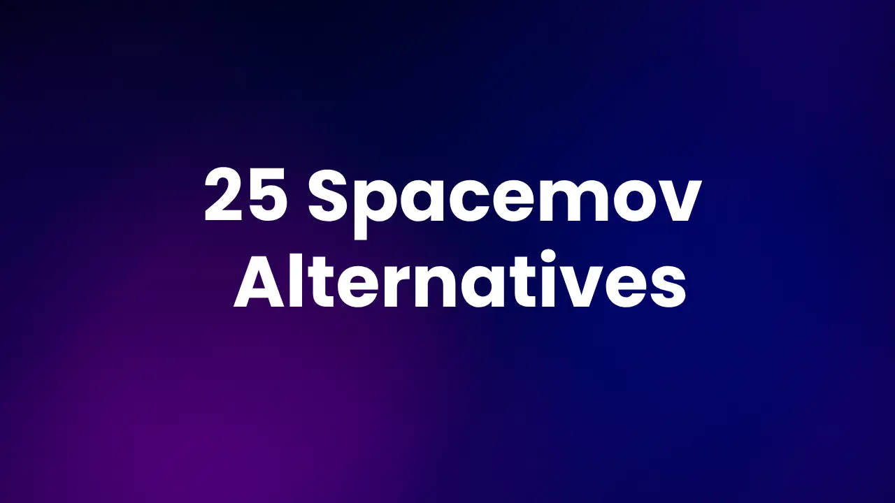 25 Best Spacemov Alternatives for Watch Movies & Shows in 2025